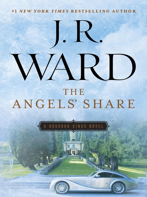 Title details for The Angels' Share by J.R. Ward - Available